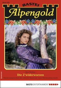 Produktbild: Alpengold 274 - Heimatroman