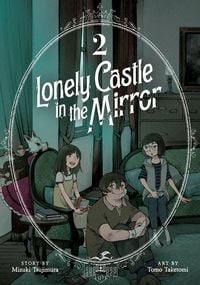 Produktbild: Lonely Castle in the Mirror (Manga) Vol. 2