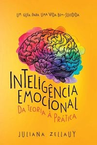 Produktbild: Intelig&ecirc;ncia Emocional Da Teoria &Agrave; Pr&aacute;tica