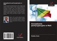 Produktbild: Zarz&iquest;dzanie partycypacyjne w Mali