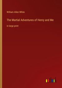 Produktbild: The Martial Adventures of Henry and Me