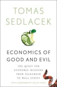 Bild vom Artikel Economics of Good & Evil C vom Autor Tomas Sedlacek