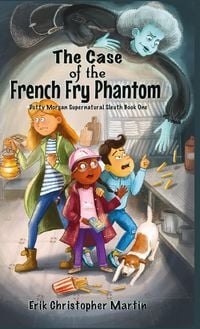 Produktbild: The Case of the French Fry Phantom