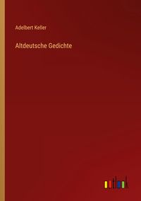Produktbild: Altdeutsche Gedichte
