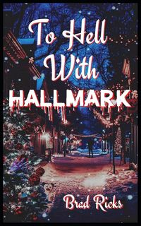 Produktbild: To Hell With Hallmark