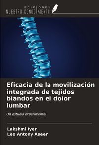 Produktbild: Eficacia de la movilizaci&oacute;n integrada de tejidos blandos en el dolor lumbar