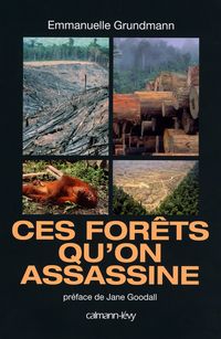 Produktbild: Ces for&ecirc;ts qu'on assassine