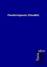 Produktbild: Pfandbriefgesetz (PfandBG)