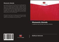 Produktbild: Moments blonds