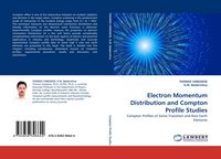 Produktbild: Electron Momentum Distribution and Compton Profile Studies