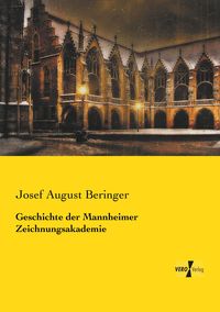 Produktbild: Geschichte der Mannheimer Zeichnungsakademie