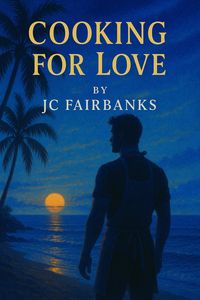 Produktbild: Cooking for Love (Love by the Golden Gate, #1)