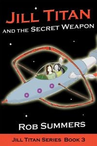 Produktbild: Jill Titan and the Secret Weapon