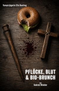 Produktbild: Pfl&ouml;cke, Blut und Bio-Brunch