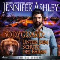 Produktbild: Bodyguard: Unter dem Schutz des B&auml;ren - Shifters Unbound 4