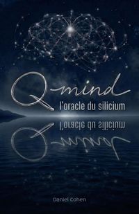 Produktbild: Q-Mind, l'oracle du silicium
