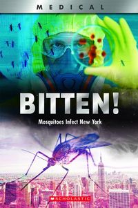 Produktbild: Shea, J: Bitten!: Mosquitoes Infect New York (Xbooks)