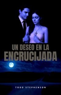 Produktbild: Un Deseo En La Encrucijada