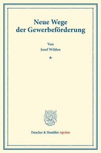 Produktbild: Neue Wege der Gewerbef&ouml;rderung.