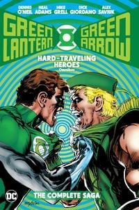 Produktbild: Green Lantern/Green Arrow: Hard Traveling Heroes Omnibus