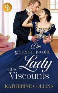 Produktbild: Die geheimnisvolle Lady des Viscounts
