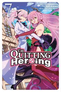 Produktbild: I'm Quitting Heroing, Vol. 7