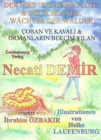 Produktbild: Der Hirt und seine Fl&ouml;te & die Schlange: W&auml;chter der W&auml;lder
