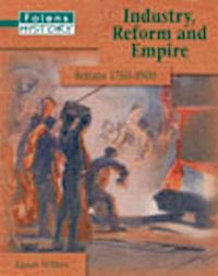 Produktbild: Folens History: Industry, Reform and Empire Student Book