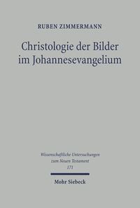 Produktbild: Christologie der Bilder im Johannesevangelium