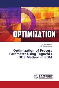Produktbild: Optimization of Process Parameter Using Taguchi's DOE Method in EDM