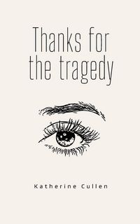 Produktbild: Thanks for the tragedy