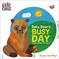 Produktbild: Baby Bear's Busy Day with Brown Bear and Friends (World of Eric Carle)