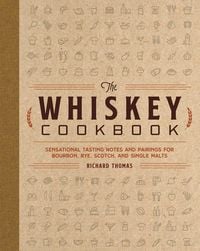 Produktbild: The Whiskey Cookbook