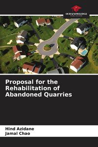 Produktbild: Proposal for the Rehabilitation of Abandoned Quarries