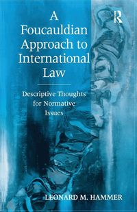 Produktbild: A Foucauldian Approach to International Law