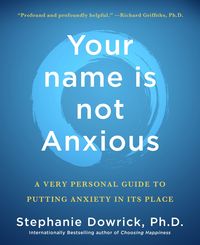 Produktbild: Your Name Is Not Anxious