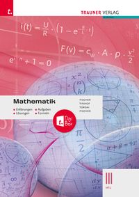 Bild vom Artikel Mathematik III HTL + TRAUNER-DigiBox - Erklärungen, Aufgaben, Lösungen, Formeln vom Autor Wolfgang Fischer