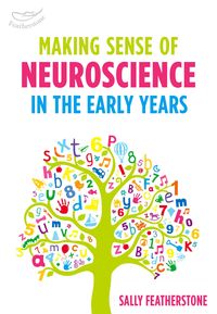 Produktbild: Making Sense of Neuroscience in the Early Years