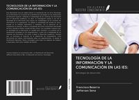 Produktbild: Tecnolog&iacute;a De La Informaci&oacute;n Y La Comunicaci&oacute;n En Las Ies:
