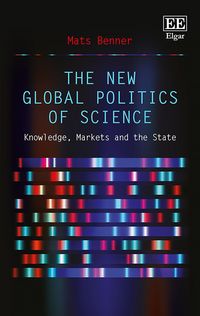 Produktbild: Benner, M:  The New Global Politics of Science