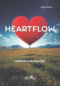 Produktbild: HEARTFLOW - Aufbruch in die Neue Zeit
