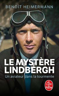 Produktbild: Le myst&egrave;re Lindbergh : un aviateur dans la tourmente
