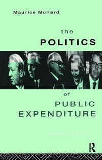 Produktbild: Mullard, M: The Politics of Public Expenditure