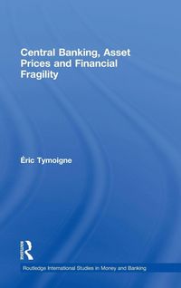Produktbild: Central Banking, Asset Prices and Financial Fragility
