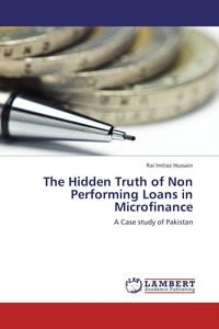 Produktbild: The Hidden Truth of Non Performing Loans in Microfinance