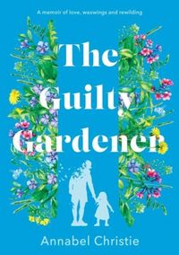 Produktbild: The Guilty Gardener
