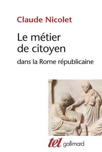 Produktbild: Le m&eacute;tier de citoyen dans la Rome r&eacute;publicaine