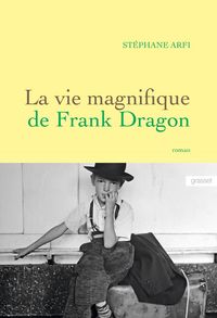 Produktbild: La vie magnifique de Frank Dragon