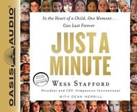 Produktbild: Just a Minute: In the Heart of a Child, One Moment...Can Last Forever