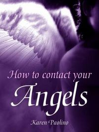 Produktbild: Paolino, K: How to Contact Your Angels
